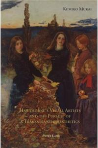 Hawthorne’s Visual Artists and the Pursuit of a Transatlantic Aesthetics