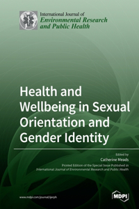 Health and Wellbeing in Sexual Orientation and Gender Identity