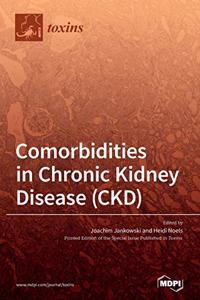 Comorbidities in Chronic Kidney Disease (CKD)