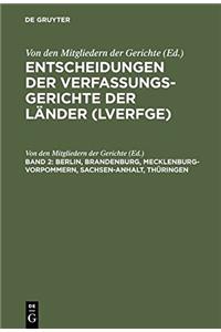 Entscheidungen der Verfassungsgerichte der Länder (LVerfGE), Band 2, Berlin, Brandenburg, Mecklenburg-Vorpommern, Sachsen-Anhalt, Thüringen