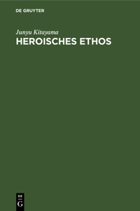 Heroisches Ethos