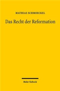 Das Recht der Reformation