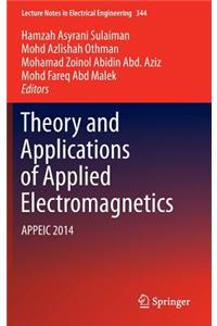 Theory and Applications of Applied Electromagnetics