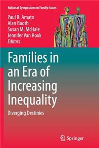 Families in an Era of Increasing Inequality