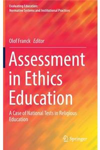 Assessment in Ethics Education