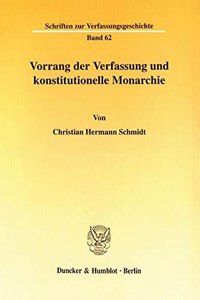 Vorrang Der Verfassung Und Konstitutionelle Monarchie