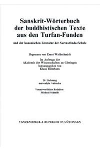 Sanskrit-Wörterbuch der buddhistischen Texte aus den Turfan-Funden. Lieferung 20