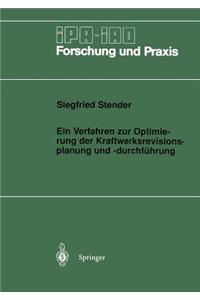 Ein Verfahren zur Optimierung der Kraftwerksrevisionsplanung und -durchführung