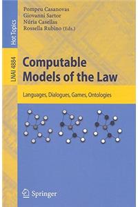 Computable Models of the Law