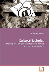 Cultural Technics