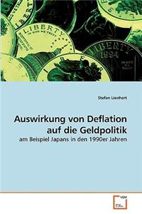 Auswirkung von Deflation auf die Geldpolitik