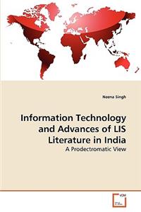 Information Technology and Advances of LIS Literature in India