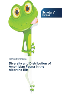 Diversity and Distribution of Amphibian Fauna in the Albertine Rift