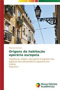 Origens da habitação operária europeia