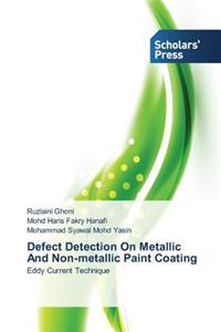 Defect Detection on Metallic and Non-Metallic Paint Coating