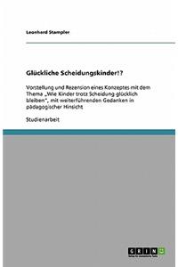 Glückliche Scheidungskinder!?