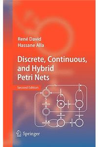 Discrete, Continuous, and Hybrid Petri Nets