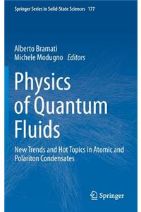 Physics of Quantum Fluids