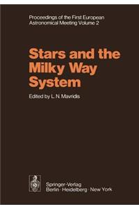 Stars and the Milky Way System