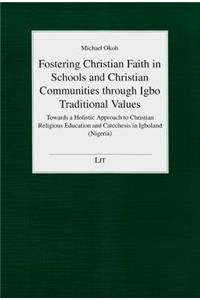 Fostering Christian Faith in Schools and Christian Communities Through Igbo Trad, 45