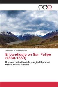 bandidaje en San Felipe (1830-1860)