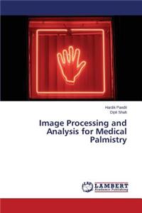 Image Processing and Analysis for Medical Palmistry