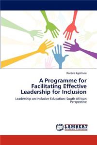 Programme for Facilitating Effective Leadership for Inclusion