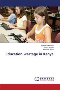 Education Wastage in Kenya