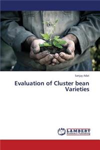 Evaluation of Cluster Bean Varieties