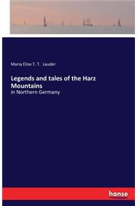 Legends and tales of the Harz Mountains