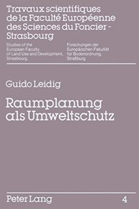 Raumplanung als Umweltschutz