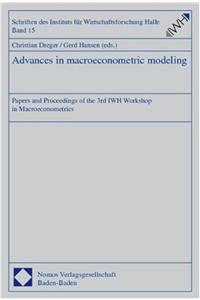 Advances in Macroeconometric Modeling