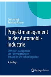 Projektmanagement in Der Automobilindustrie