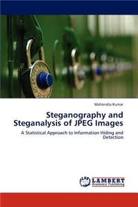 Steganography and Steganalysis of JPEG Images