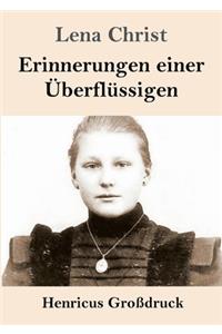 Erinnerungen einer Überflüssigen (Großdruck)