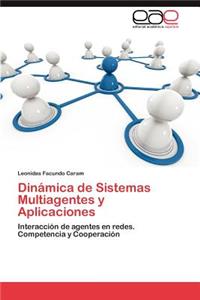 Dinamica de Sistemas Multiagentes y Aplicaciones