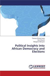 Political Insights Into African Democracy and Elections