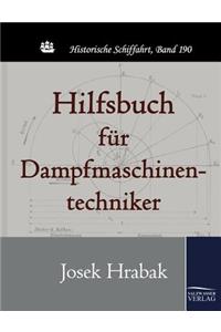 Hilfsbuch für Dampfmaschinentechniker