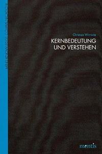 Kernbedeutung Und Verstehen