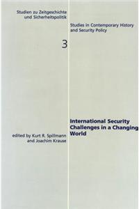 International Security Challenges in a Changing World