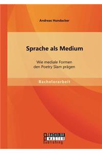 Sprache als Medium