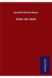 Kultur Der Seele