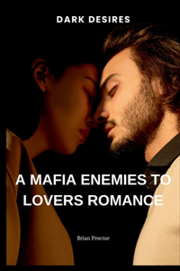 Mafia Enemies to Lovers Romance