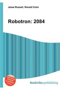 Robotron: 2084