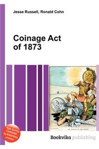 Coinage Act of 1873
