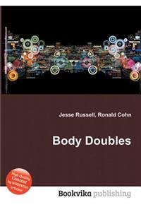 Body Doubles