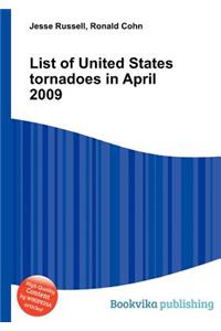 List of United States Tornadoes in April 2009