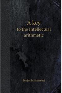 A Key to the Intellectual Arithmetic