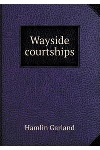 Wayside Courtships