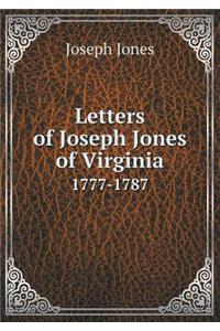 Letters of Joseph Jones of Virginia 1777-1787